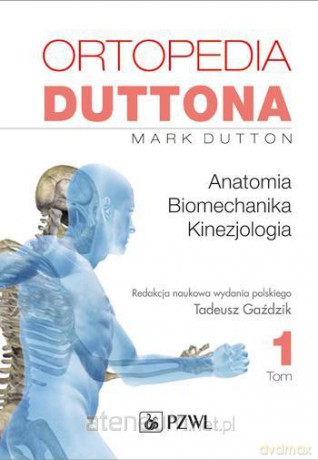 Ortopedia Duttona. Tom 1 [KSIĄŻKA]