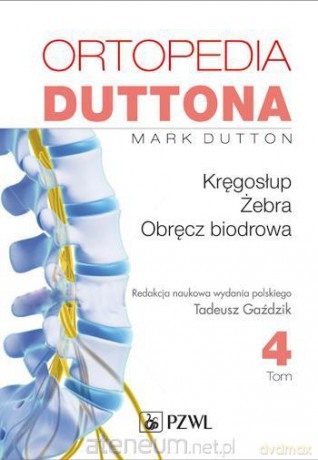 Ortopedia Duttona. Tom 4 [KSIĄŻKA]