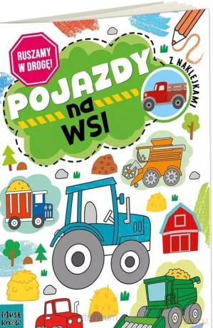 Kolorowanka a4 ruszamy w drogę - pojazdy na wsi - Agnieszka Matz [KSIĄŻKA]