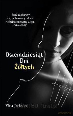 Osiemdziesiąt dni żółtych [KSIĄŻKA]