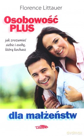 Osobowość plus dla małżeństw [KSIĄŻKA]