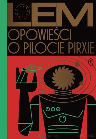 Opowieści o pilocie Pirxie - Stanisław Lem [KSIĄŻKA]