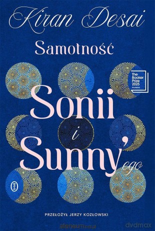 Samotność Sonii i Sunny'ego - Kiran Desai [KSIĄŻKA]
