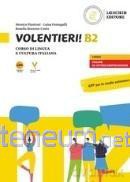Volentieri! B2 podręcznik - Luisa Fumagalli, Monica Piantoni, Rosella Bozzone [KSIĄŻKA]