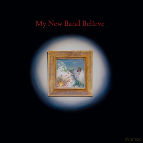 My New Band Believe: My New Band Believe [CD]