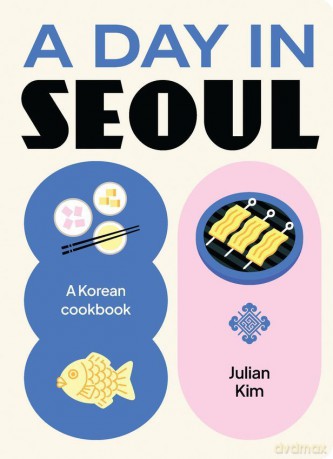 A Day in Seoul - Julian Kim [KSIĄŻKA]
