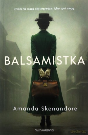 Balsamistka - Amanda Skenandore [KSIĄŻKA]
