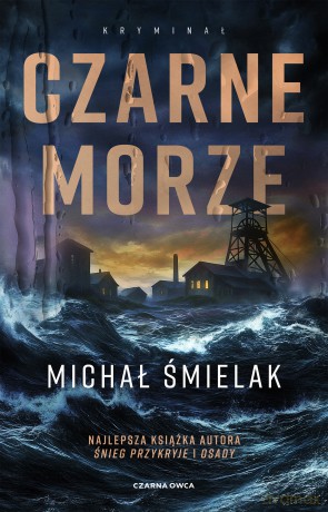 Czarne Morze - Michał Śmielak [KSIĄŻKA]