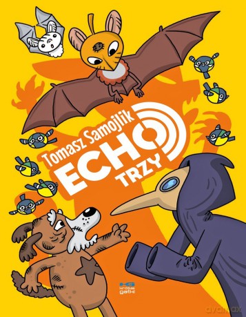 Echo. Trzy - Tomasz Samojlik [KOMIKS]