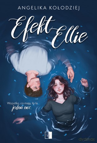 Efekt Ellie - Angelika Kołodziej [KSIĄŻKA]