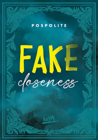 Fake Closeness - Pospolite [KSIĄŻKA]