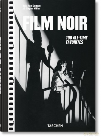 Film Noir. 100 All-Time Favorites - Jurgen Muller, Paul Duncan [KSIĄŻKA]