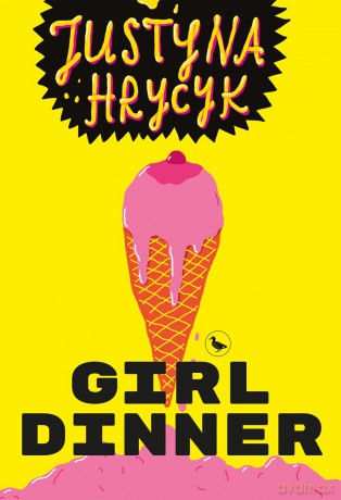 Girl dinner - Justyna Hrycyk [KSIĄŻKA]