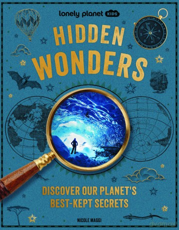 Hidden Wonders. Lonely Planet Kids - Nicole Maggi, Kate Baker [KSIĄŻKA]