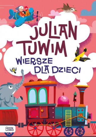 Julian Tuwim. Wiersze dla dzieci - Julian Tuwim [KSIĄŻKA]