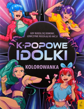 K-popowe idolki. Kolorowanka [KSIĄŻKA]