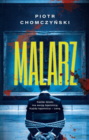 Malarz - Piotr Chomczyński [KSIĄŻKA]