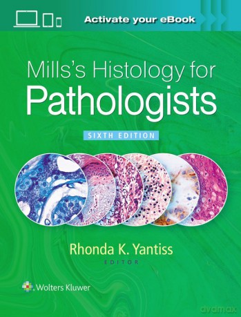 Mills's Histology for Pathologists - RHONDA YANTISS [KSIĄŻKA]