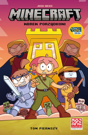 Minecraft. Wbrew porządkowi (Tom 1) - Josh Hicks [KOMIKS]