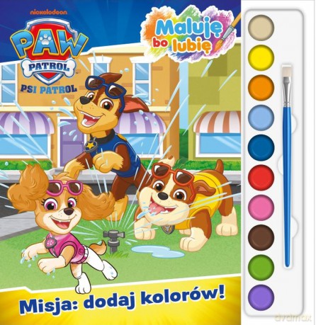 Misja: dodaj kolorów! Psi Patrol. Maluję Bo Lubię [KSIĄŻKA]