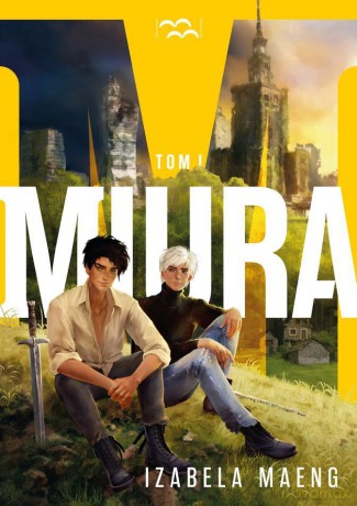 Miura (Tom 1) - Izabela Maeng [KSIĄŻKA]