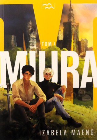 Miura (Tom 1) - Izabela Maeng [KSIĄŻKA]