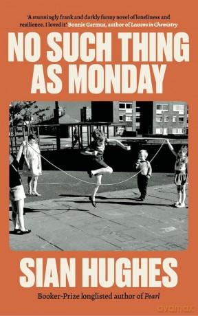 No Such Thing as Monday - Sian Hughes [KSIĄŻKA]