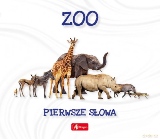 Pierwsze słowa ZOO. Pierwsze słowa - Wojciech Baturo [KSIĄŻKA]