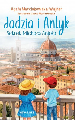 Sekret Michała Anioła. Jadzia i Antyk - Agata Marcinkowska-Wajner [KSIĄŻKA]