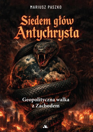 Siedem głów Antychrysta - Mariusz Paszko [KSIĄŻKA]