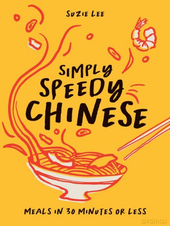 Simply Speedy Chinese - Suzie Lee [KSIĄŻKA]