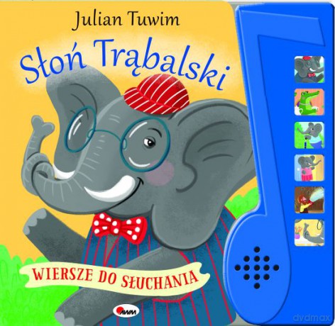 Słoń Trąbalski. Wiersze do słuchania [KSIĄŻKA]