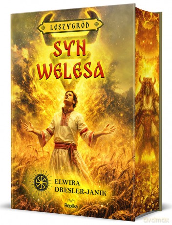 Syn Welesa. Leszygród, prequel. Słowiańskie Światy (ilustrowane brzegi) - Elwira Dresler-Janik [KSIĄŻKA]