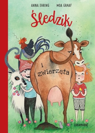 Śledzik i zwierzęta - Anna Ehring [KSIĄŻKA]