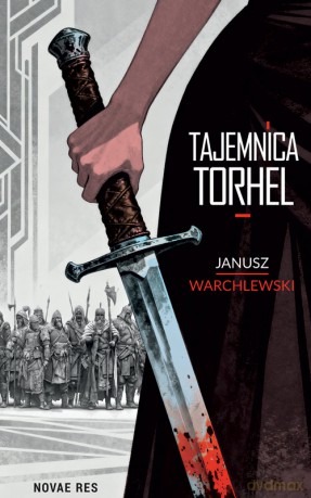 Tajemnica Torhel - Janusz Warchlewski [KSIĄŻKA]
