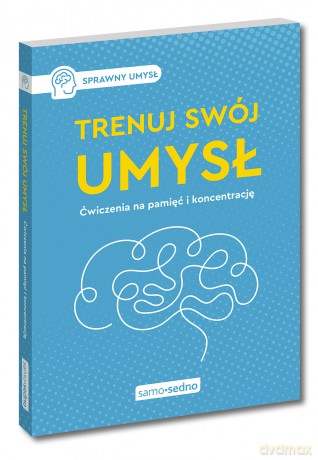 Trenuj swój umysł. Ćwiczenia na pamięć i koncentrację - Natalia Minge, Krzysztof Minge [KSIĄŻKA]