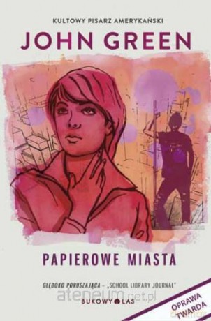 Papierowe miasta (twarda) [KSIĄŻKA]
