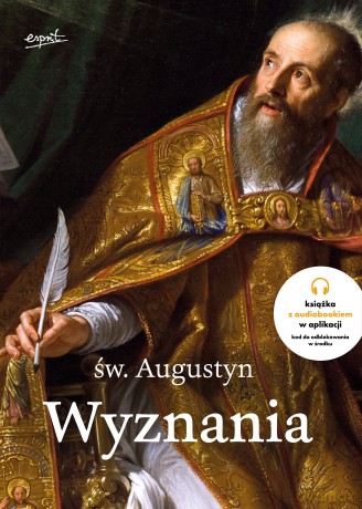 Wyznania - Augustyn z Hippony [KSIĄŻKA]
