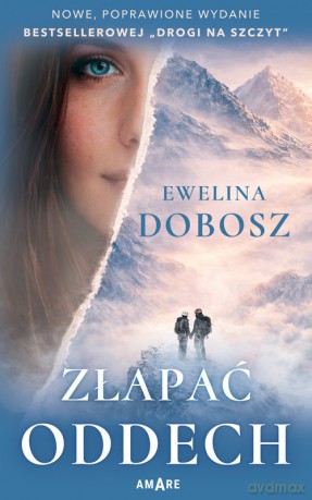 Złapać oddech - Ewelina Dobosz [KSIĄŻKA]