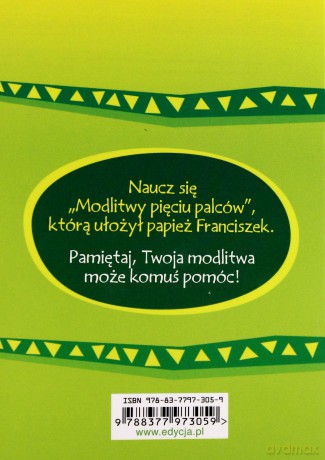 Papież Franciszek uczy dzieci modlitwy pięciu palców [KSIĄŻKA]