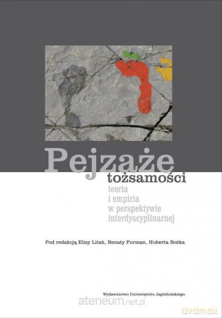 Pejzaże tożsamości [KSIĄŻKA]