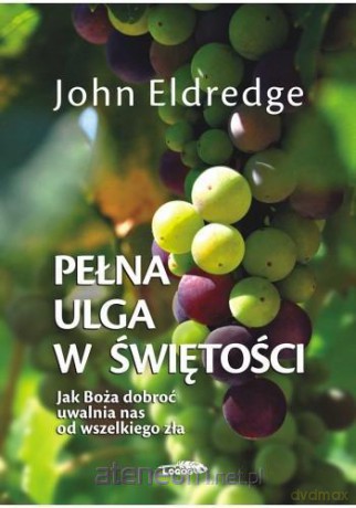 Pełna ulga w świętości [KSIĄŻKA]