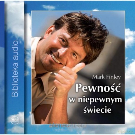 Pewność w niepewnym świecie [AUDIOBOOK]