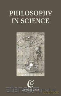Philosophy in science. Methods and applications [KSIĄŻKA]