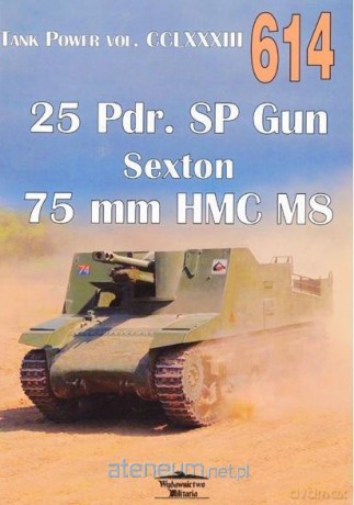 25 Pdr. SP Dun Sexton 75mm HMC M8 nr 614 [KSIĄŻKA]