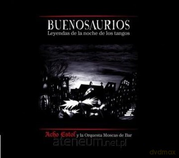 Buenosaurios - Acho Estol [CD]