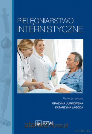 Pielęgniarstwo internistyczne [KSIĄŻKA]