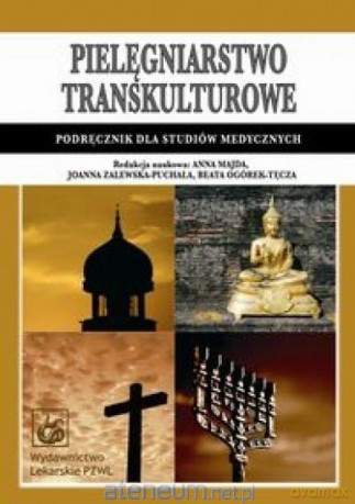 Pielęgniarstwo transkulturowe [KSIĄŻKA]