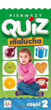 Pierwszy quiz malucha cz. 2 [KSIĄŻKA]