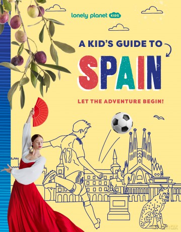 A Kid's Guide to Spain. Lonely Planet Kids - Alexa Ward [KSIĄŻKA]